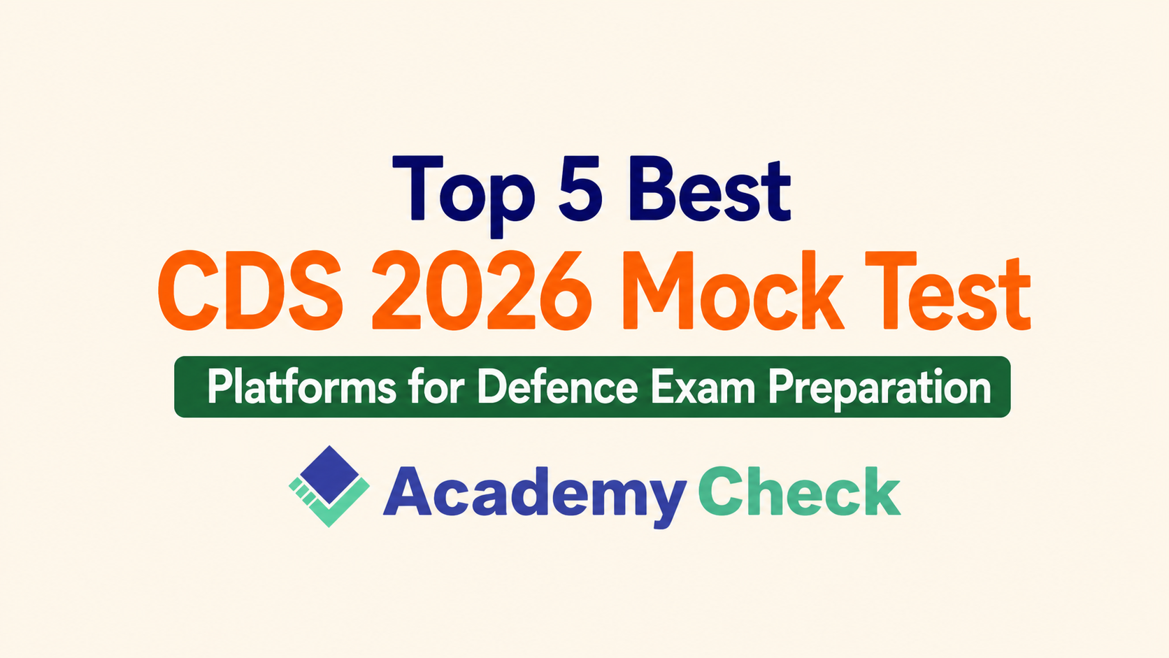 Top 5 Best CDS 2026 Mock Test Platforms for Defence Exam Preparation